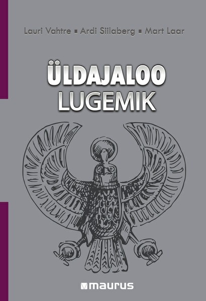 Lauri  Vahtre - Üldajaloo Lugemik (History Reader)