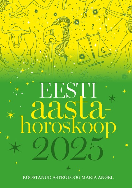 Maria  Angel - Eesti aastahoroskoop 2025