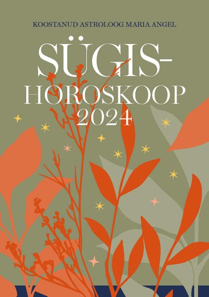 Maria  Angel - Sügishoroskoop 2024