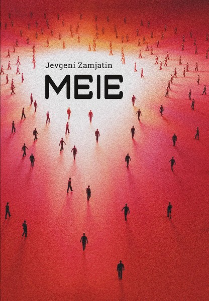 Jevgeni  Zamjatin - Meie