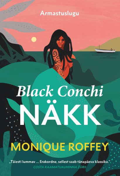 Monique  Roffey - Black Conchi näkk