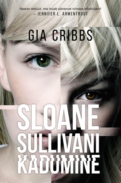Gia  Cribbs - Sloane Sullivani kadumine