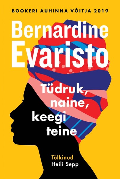 Bernardine  Evaristo - Tüdruk, naine, keegi teine