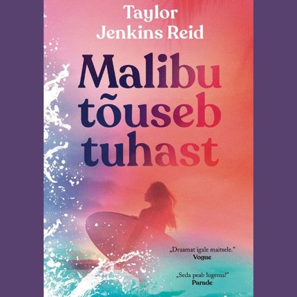 Taylor Jenkins  Reid - Malibu tõuseb tuhast