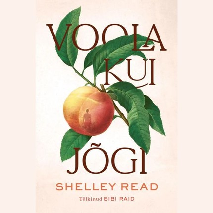 Shelley  Read - Voola kui jõgi