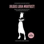 Signe  Ventsel, Kristi  Jõeorg - Julgus luua muutust