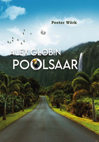 Peeter  Wõrk - Alex Globin. Poolsaar