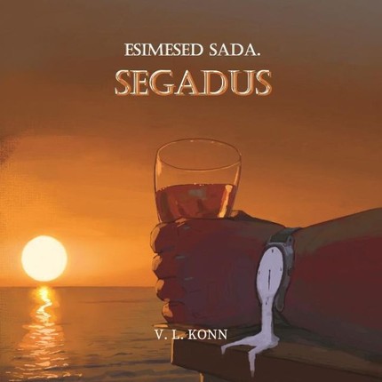 V. L.  Konn - Esimesed sada. Segadus