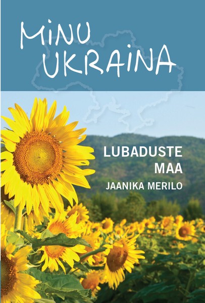 Jaanika  Merilo - Minu Ukraina