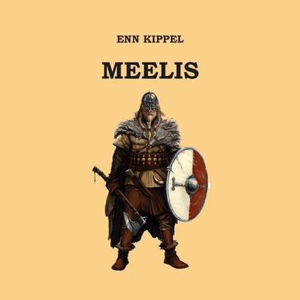 Enn  Kippel - Meelis