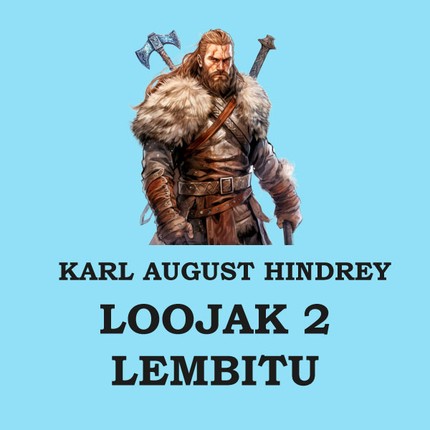 Karl August  Hindrey - Loojak 2. Lembitu