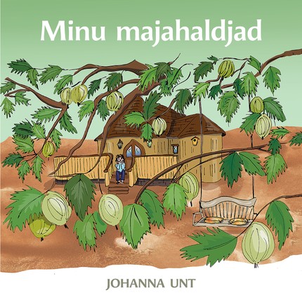 Johanna  Unt - Minu Majahaldjad