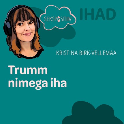 Kristina  Birk-Vellemaa - IHAD. Trumm nimega iha