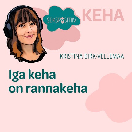 Kristina  Birk-Vellemaa - KEHA. Iga keha on rannakeha