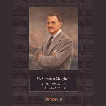 William Somerset  Maugham - Ühe kirjaniku päevaraamat