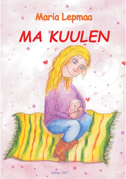 Maria  Lepmaa - Ma kuulen