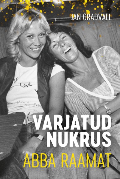 Jan  Gradvall - Varjatud nukrus. ABBA raamat