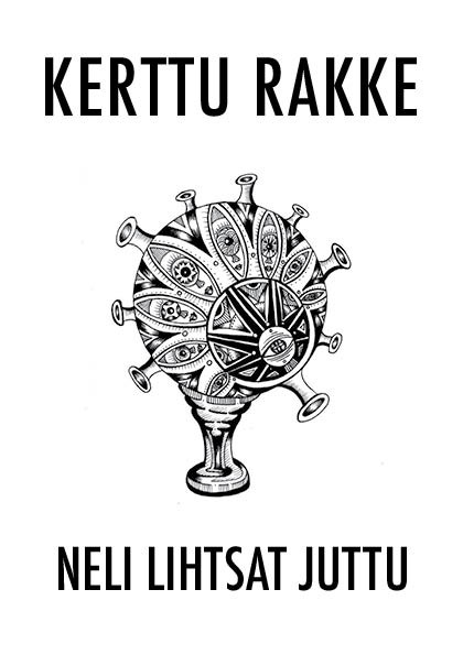 Kerttu  Rakke - Neli lihtsat juttu