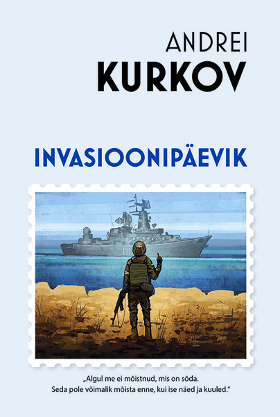 Andrei  Kurkov - Invasioonipäevik