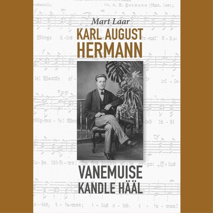 Mart  Laar - Karl August Hermann: Vanemuise kandle hääl
