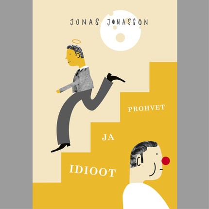 Jonas  Jonasson - Prohvet ja idioot
