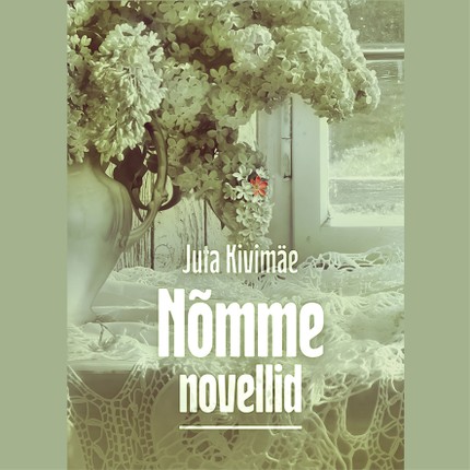 Juta  Kivimäe - Nõmme novellid