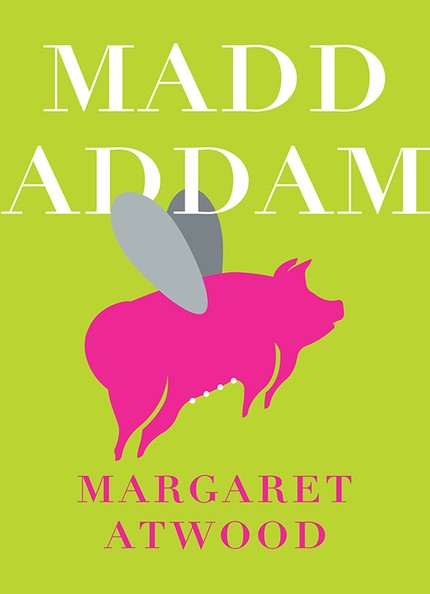 Margaret  Atwood - MaddAddam