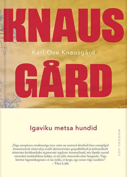 Karl Ove  Knausgård - Igaviku metsa hundid