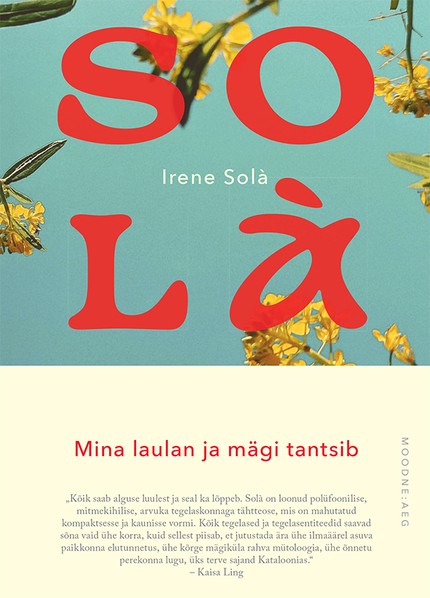 Irene  Solà - Mina laulan ja mägi tantsib