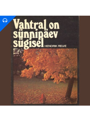 Vahtral on sünnipäev sügisel