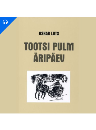 Tootsi pulm. Argipäev