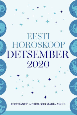 Eesti kuuhoroskoop. Detsember 2020