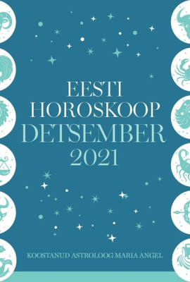 Eesti kuuhoroskoop. Detsember 2021