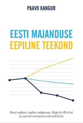 Eesti majanduse eepiline teekond