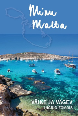 Minu Malta. Väike ja vägev