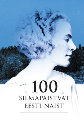 100 silmapaistvat Eesti naist