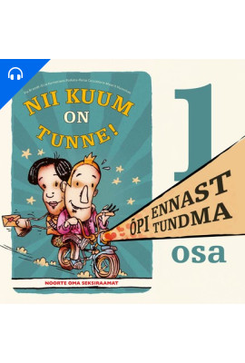 Nii kuum on tunne. Õpi ennast tundma