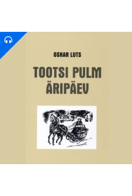 Tootsi pulm. Argipäev